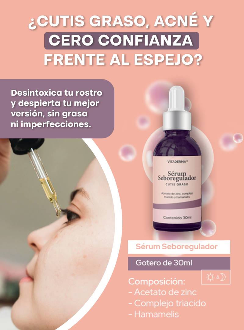 VITADERMA® | Sérum Seboregulador
